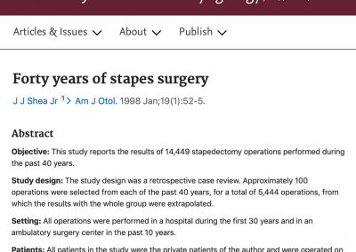 The history of Stapes Surgery and Dr John Shea for ENT interns, residents and registrars