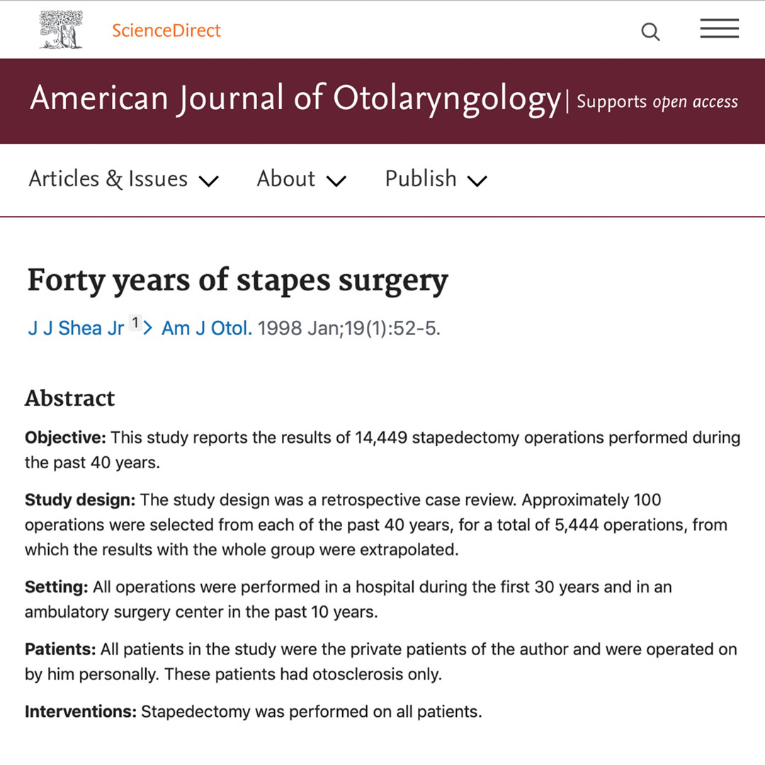 Stapes Surgery Paper The history of Stapes Surgery and Dr John Shea for ENT interns, residents and registrars